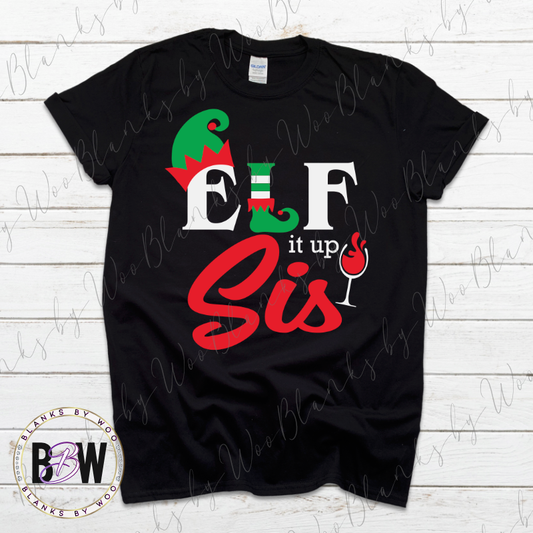 Elf It Up Sis (Transfer)
