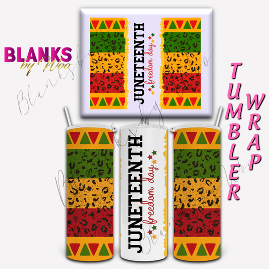 Juneteenth Freedom Day Tumbler Wrap