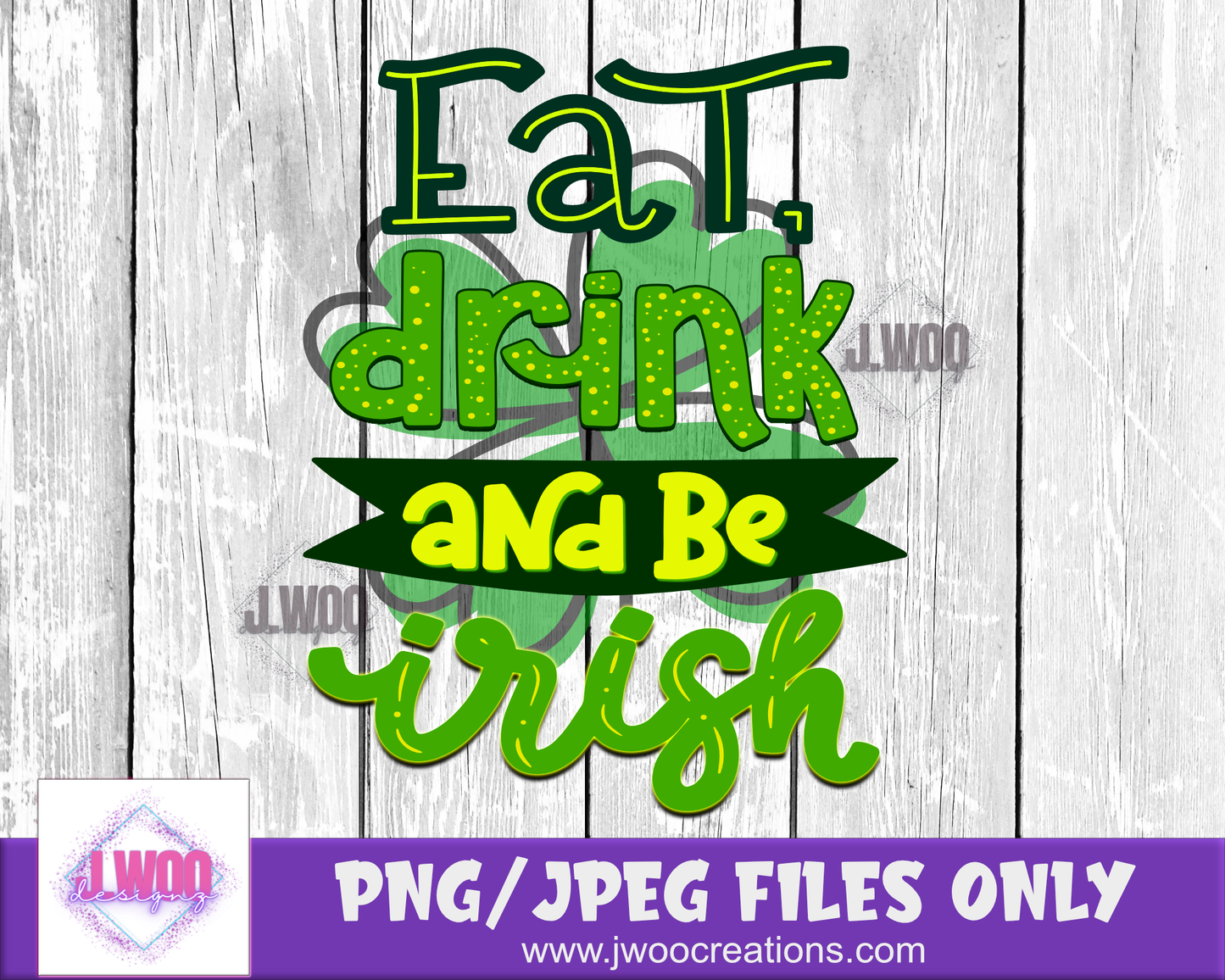 Eat Drink and Be Irish Digital Download